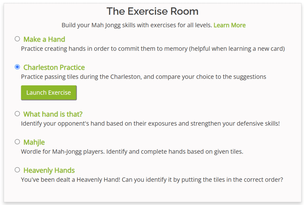 Screenshot of I Love Mahj’s Exercise Room featuring interactive Mah Jongg skill-building activities: Make a Hand, Charleston Practice, What Hand Is That?, Mahjle (a Mah Jongg version of Wordle), and Heavenly Hands — all designed to help players practice strategy, recognition, and decision-making.